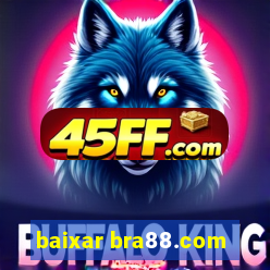 baixar bra88.com
